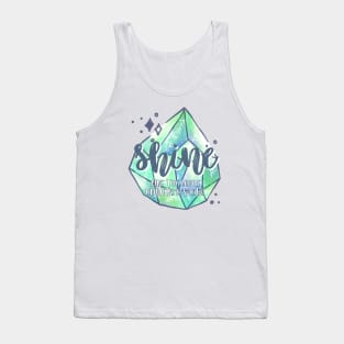 Shine Like the Whole Universe is Yours Tank Top
